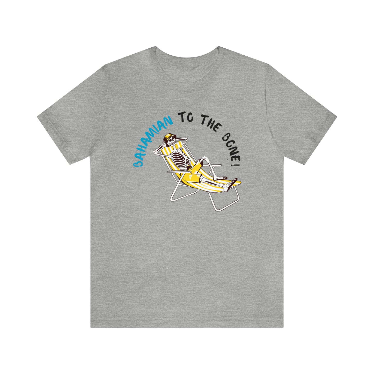 Bahamian To The Bone - Unisex Jersey Short Sleeve Tee