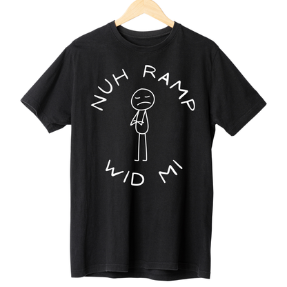 Nuh Ramp Wid Mi - Unisex Short Sleeve Tee