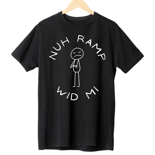Nuh Ramp Wid Mi - Unisex Short Sleeve Tee