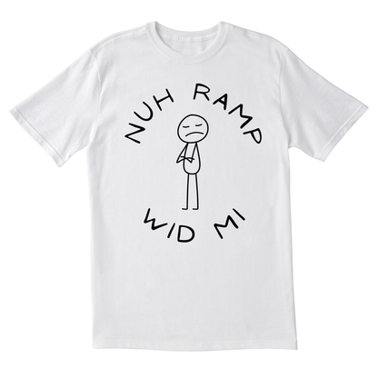 Nuh Ramp Wid Mi - Unisex Short Sleeve Tee