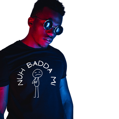 Nuh Badda Mi - Unisex Short Sleeve Tee